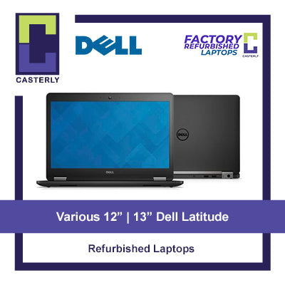 [Various Refurbished 12-inch / 13-inch Dell Latitude Series] E7270 | 7280 | 5290 | E5270 | 5300 | E7240 | 7320 | 7310